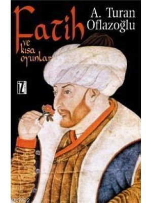 Fatih ve Kısa Oyunlar