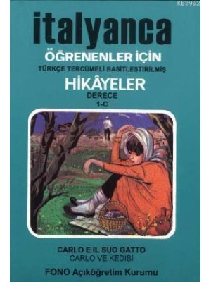 İtalyanca Türkçe Hikayeler Derece 1 Kitap 3 Carlo ve Kedisi