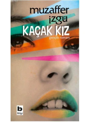 Kaçak Kız