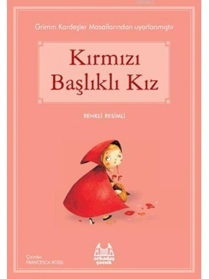 Kırmızı Başlıklı Kız; Gökkuşağı Renkli Resimli Seri