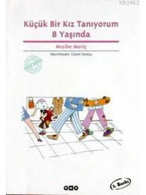 Küçük Bir Kız Tanıyorum 8 Yaşında