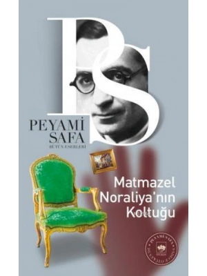 Matmazel Noraliyanın Koltuğu