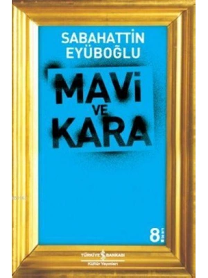 Mavi ve Kara