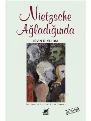 Nietzsche Ağladığında; When Nietzsche Wept