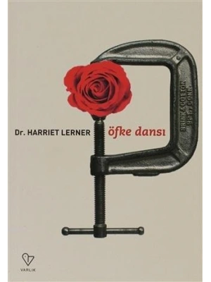 Öfke Dansı; İlişki Modellerini Değiştirmek İsteyen Kadınlar İçin Rehber