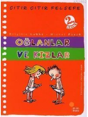 Oğlanlar ve Kızlar; Çıtır Çıtır Felsefe 4