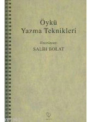 Öykü Yazma Teknikleri