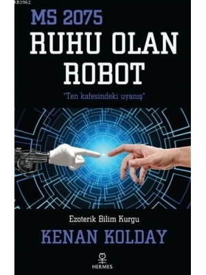 Ruhu Olan Robot; MS 2075