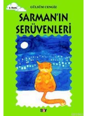 Sarmanın Serüvenleri; Tomurcuk Kitaplar 17