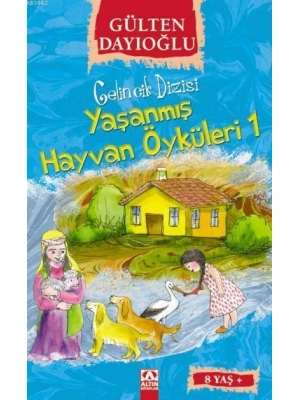 Yaşanmış Hayvan Öyküleri 1 (8+ Yaş); Gelincik Dizisi