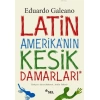 Latin Amerikanın Kesik Damarları