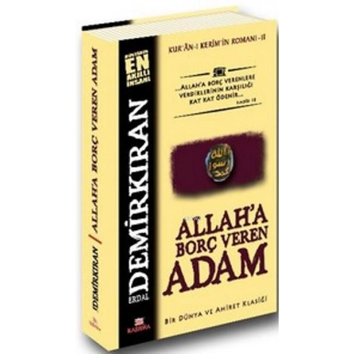 Allaha Borç Veren Adam; Kuran-ı Kerimin Romanı - 2