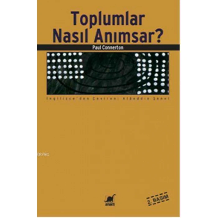 Toplumlar Nasıl Anımsar?