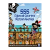ALTIN KİTAPLAR ÇOCUK KİTAPLARI 555 EĞLENCELİ ÇIKARTMA KORSAN GEMİSİ