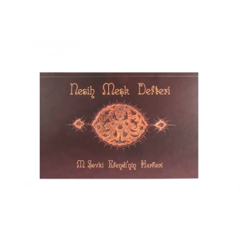 KARİN SÜLÜS&MEŞK DEFTERİ (M.ŞEVKİ EFENDİ NESİH HARFLERİ) 5610108097