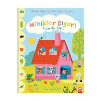 ALTIN KİTAPLAR MİNİKLER DİYARI - KOCA BİR GÜN