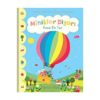 ALTIN KİTAPLAR MİNİKLER DİYARI - KOCA BİR TUR