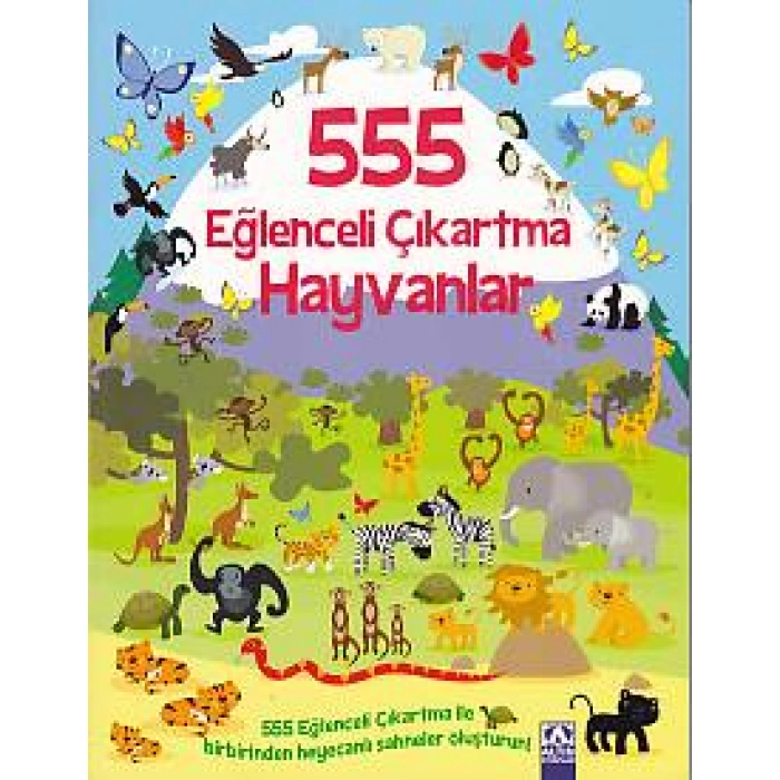 ALTIN KİTAPLAR ÇOCUK KİTAPLARI 555 EĞLENCELİ ÇIKARTMA HAYVANLAR
