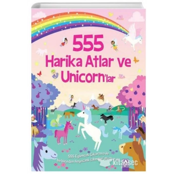 ALTIN KİTAPLAR ÇOCUK KİTAPLARI 555 EĞLENCELİ ÇIKARTMA HARİKA ATLAR VE UNİCORNLAR