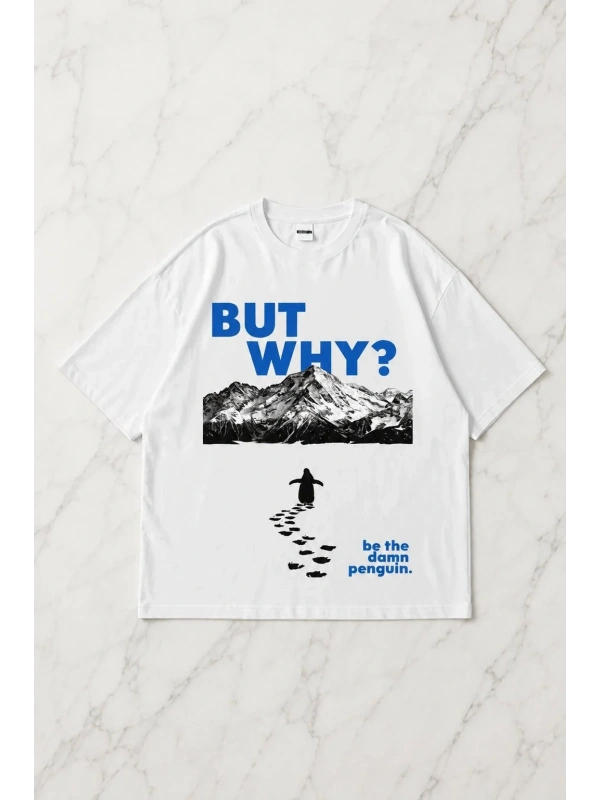 But Why Oversize Unisex T-shirt