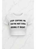 Stop Copying Me Detail Crop Top