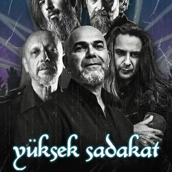 YÜKSEK SADAKAT KONSERİ ERKEN DÖNEM BİLETİ (YETİŞKİN)