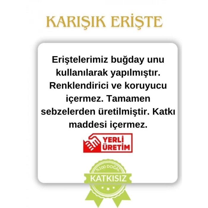 Sebzeli Erişte 500 Gr (Doğal - Katkısız)