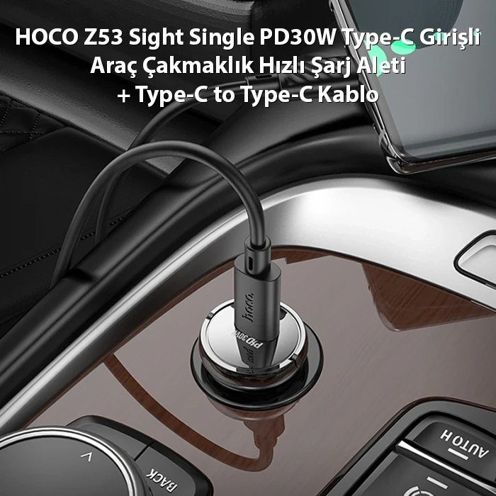 Nevamel® HOCO Z53 Sight Single PD30W Type-C Girişli Araç Çakmaklık Hızlı Şarj Aleti + Type-C to Type-C Kablo-(5775)