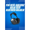Nevamel 2025 Model Kulak Üstü Kablosuz Bluetooth Kulaklık Gürültü Azalta Uzun Pil