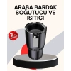 Nevamel® Araba Bardaklığı Isıtma Soğutma Ayarlı Çakmak Girişli Akıllı Model