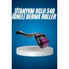 Nevamel Titanyum Uçlu Derma Roller 540 İğneli 1 mm Gözenek Azaltıcı Akne İzlerine Uygun