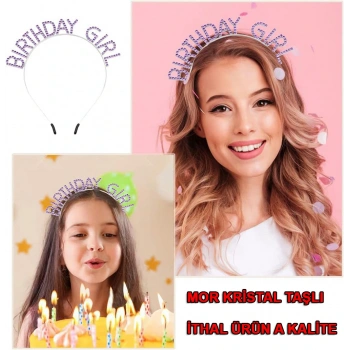 Nevamel Mor Renk Kristal Taşlı Parlak Birthday Girl Yazılı Taç