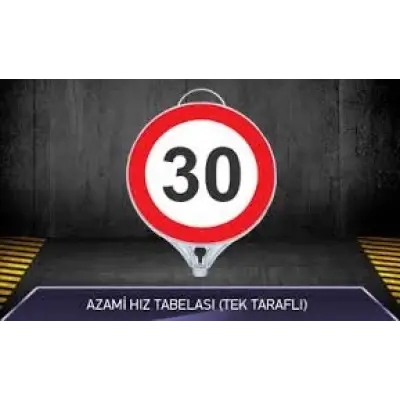 MFK Azami Hız 30 Tabelası