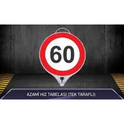 MFK Azami Hız 60 Tabelası