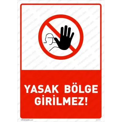 Pvc 25*35Stok Sahasına Girmek Yasaktır İş Güvenliği Levhası