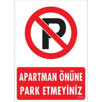 Pvc Levha Apartman Önüne Park Etmeyiniz 25*35 cm