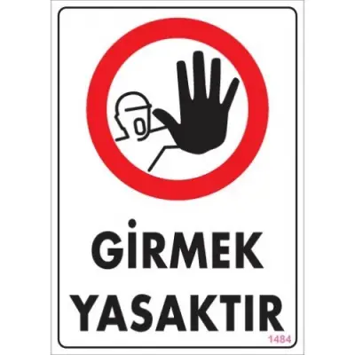 Pvc Levha Girmek Yasaktır 25*35 cm