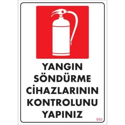 Pvc Levha Yangın Söndürme Cihazlarının Kontrolunu Yapınız 25X35 Cm
