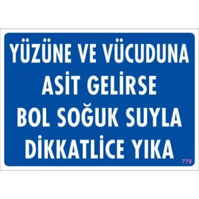 Pvc Levha Yüzüne ve Vücuduna Asit Gelirse Bol Soğuk Suyla Dikkatlice Yıka 25X35 Cm