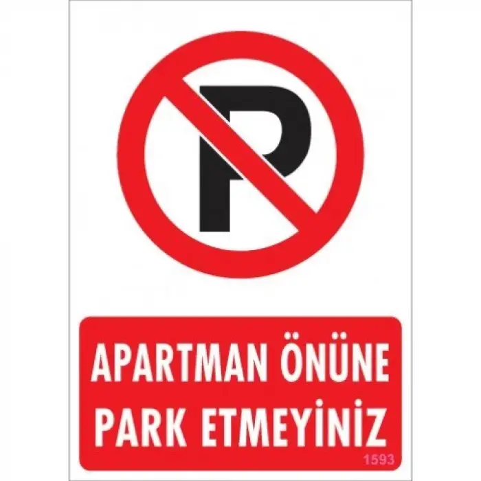 Pvc Levha Apartman Önüne Park Etmeyiniz 25*35 cm