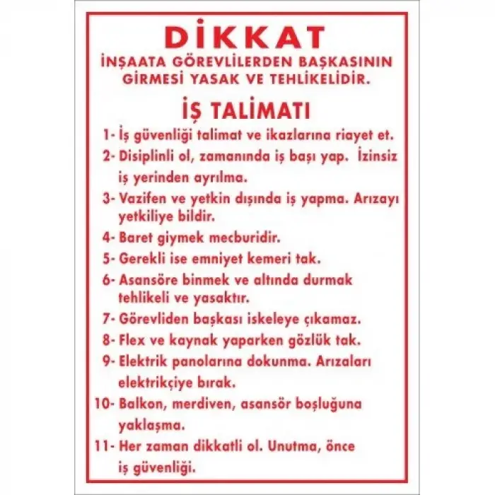 Pvc Levha Dikkat İş Talimatı 35*50 cm