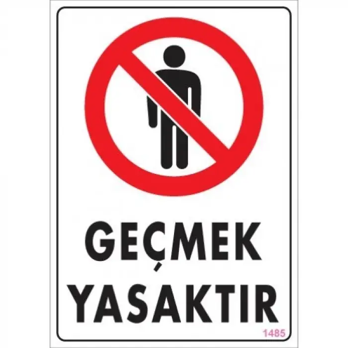 Pvc Levha Geçmek Yasaktır 25*35 cm