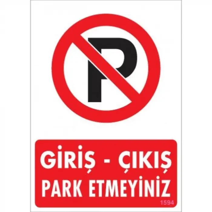 Pvc Levha Giriş-Çıkış Park Etmeyiniz 25*35 cm