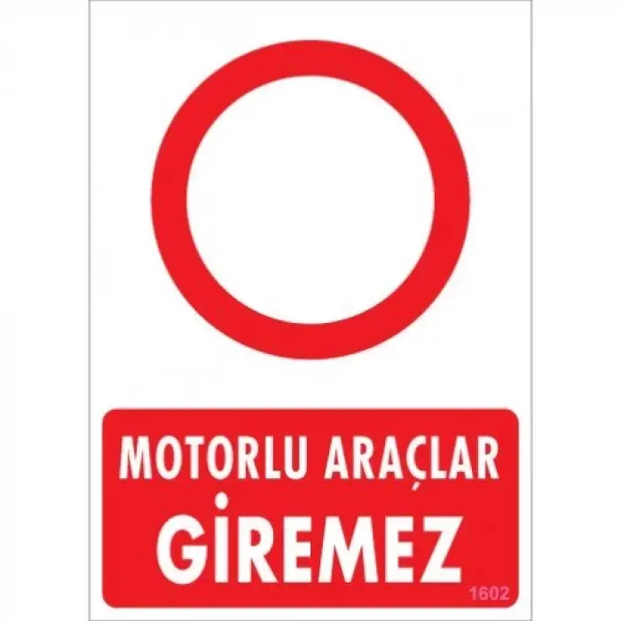 Pvc Levha Motorlu Araçlar Giremez 25*35 cm