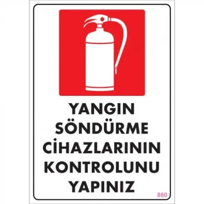Pvc Levha Yangın Söndürme Cihazlarının Kontrolunu Yapınız 25X35 Cm