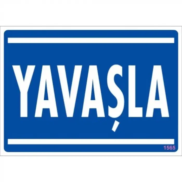 Pvc Levha Yavaşla 25*35 cm