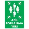 Pvc Levha Acil Toplanma Yeri 25*35cm