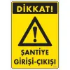 Pvc Levha Dikkat Şantiye Girirşi-Çıkışı 25*35 cm