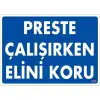 Pvc Levha Preste Çalışırken Elini Koru 25X35 Cm