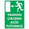 Pvc Levha Yangın Çıkışını Açık Tutunuz 25X35 Cm